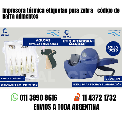 Impresora térmica etiquetas para zebra  código de barra alimentos